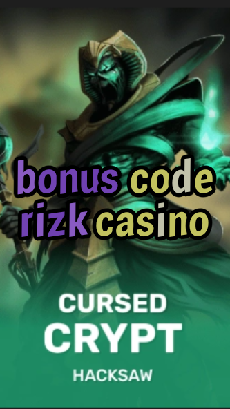 bonus code rizk casino-fqqjrm9vrme7zzjgfjql.com